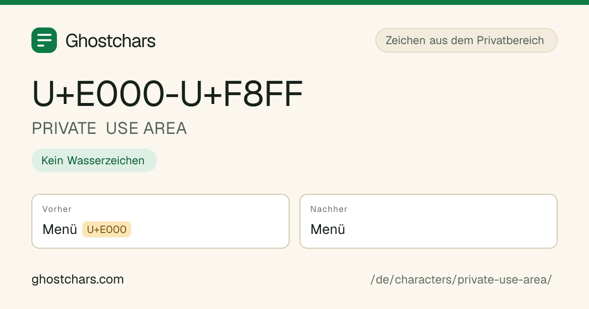 PRIVATE USE AREA (U+E000-U+F8FF) vor und nach dem Reinigen, das versteckte Zeichen als beschriftete Marke