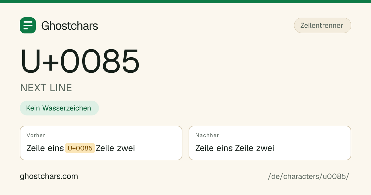 NEXT LINE (U+0085) vor und nach dem Reinigen, das versteckte Zeichen als beschriftete Marke