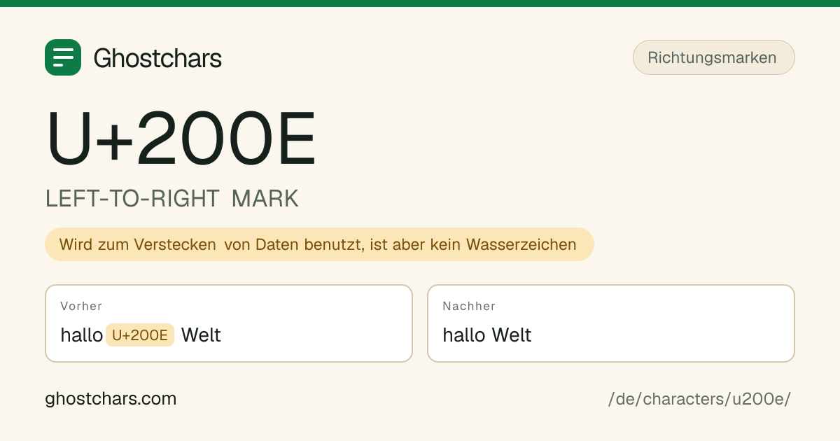 LEFT-TO-RIGHT MARK (U+200E) vor und nach dem Reinigen, das versteckte Zeichen als beschriftete Marke