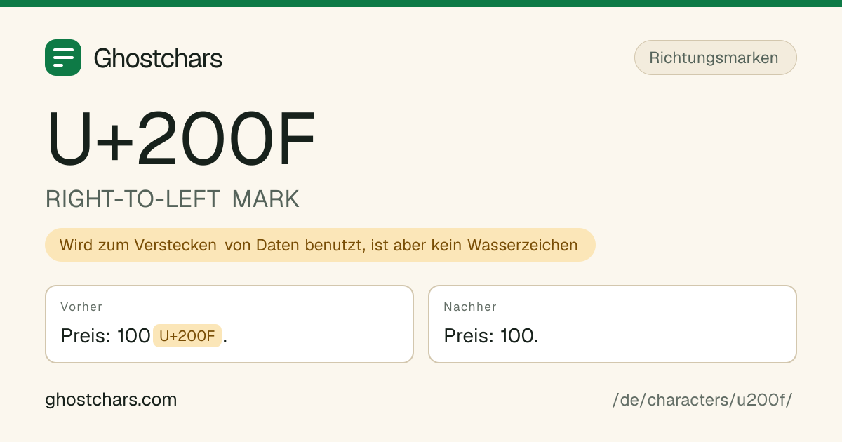RIGHT-TO-LEFT MARK (U+200F) vor und nach dem Reinigen, das versteckte Zeichen als beschriftete Marke