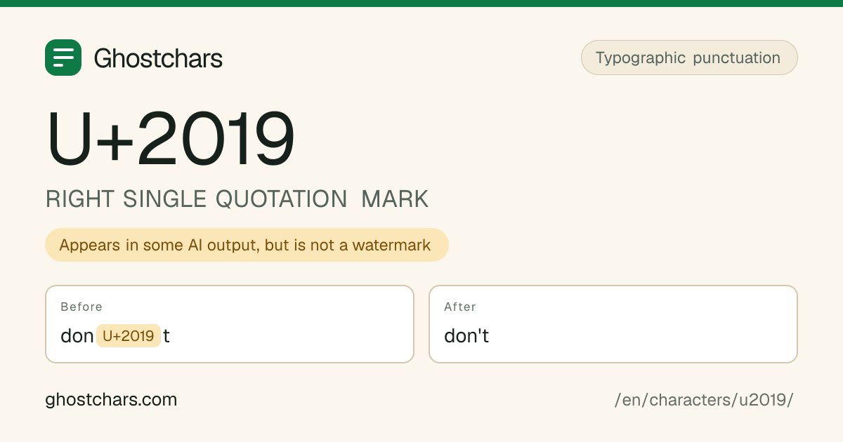RIGHT SINGLE QUOTATION MARK (U+2019) before and after cleaning, with the hidden character shown as a labelled chip