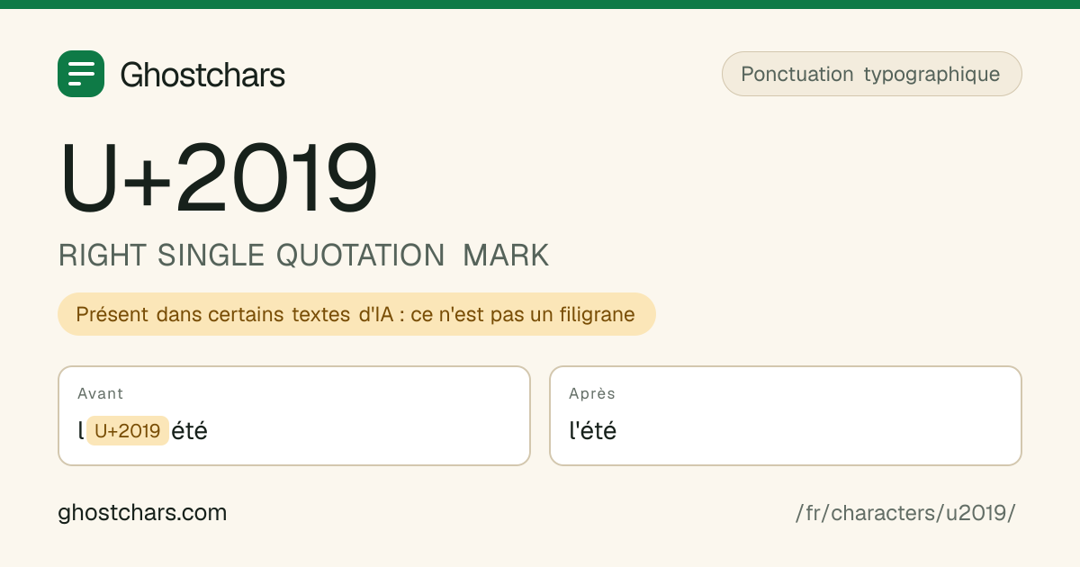 RIGHT SINGLE QUOTATION MARK (U+2019) avant et après nettoyage, le caractère caché affiché sous forme de pastille étiquetée