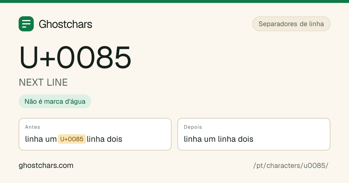 NEXT LINE (U+0085) antes e depois da limpeza, com o caractere oculto mostrado como uma etiqueta