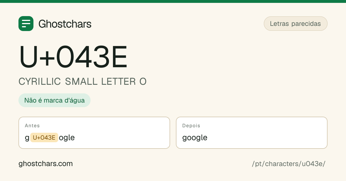 CYRILLIC SMALL LETTER O (U+043E) antes e depois da limpeza, com o caractere oculto mostrado como uma etiqueta