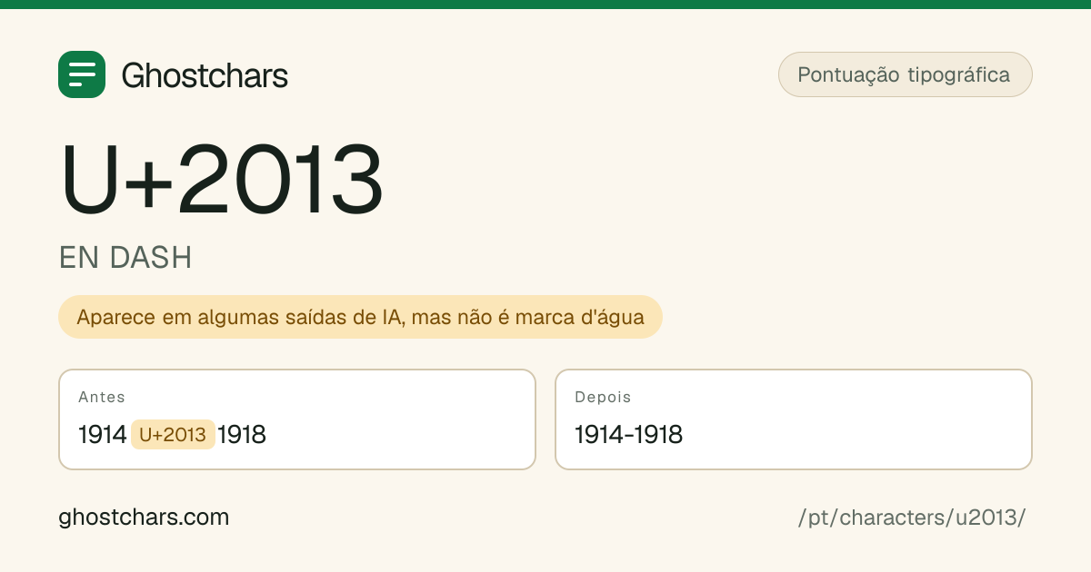 EN DASH (U+2013) antes e depois da limpeza, com o caractere oculto mostrado como uma etiqueta